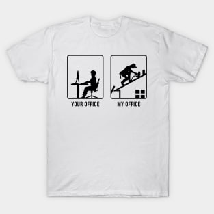 Your Office vs My Office - Roofer T-Shirt